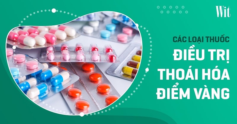 thuốc điều trị thoái hóa điểm vàng