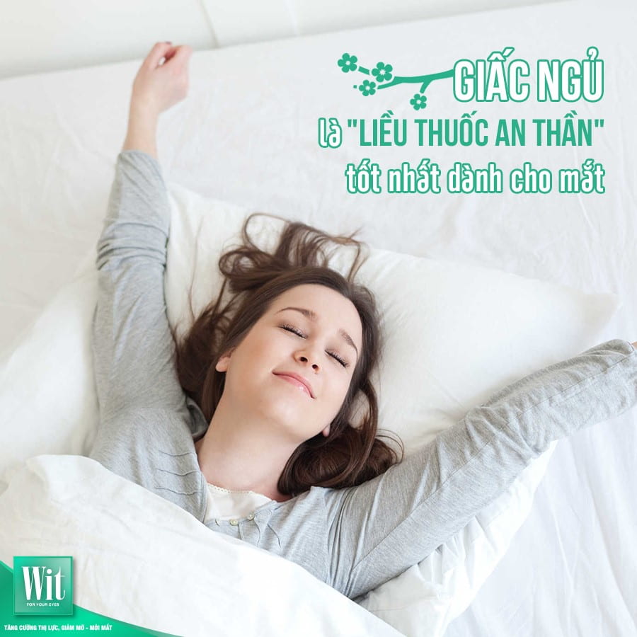 ngủ đủ giấc để chăm sóc mắt