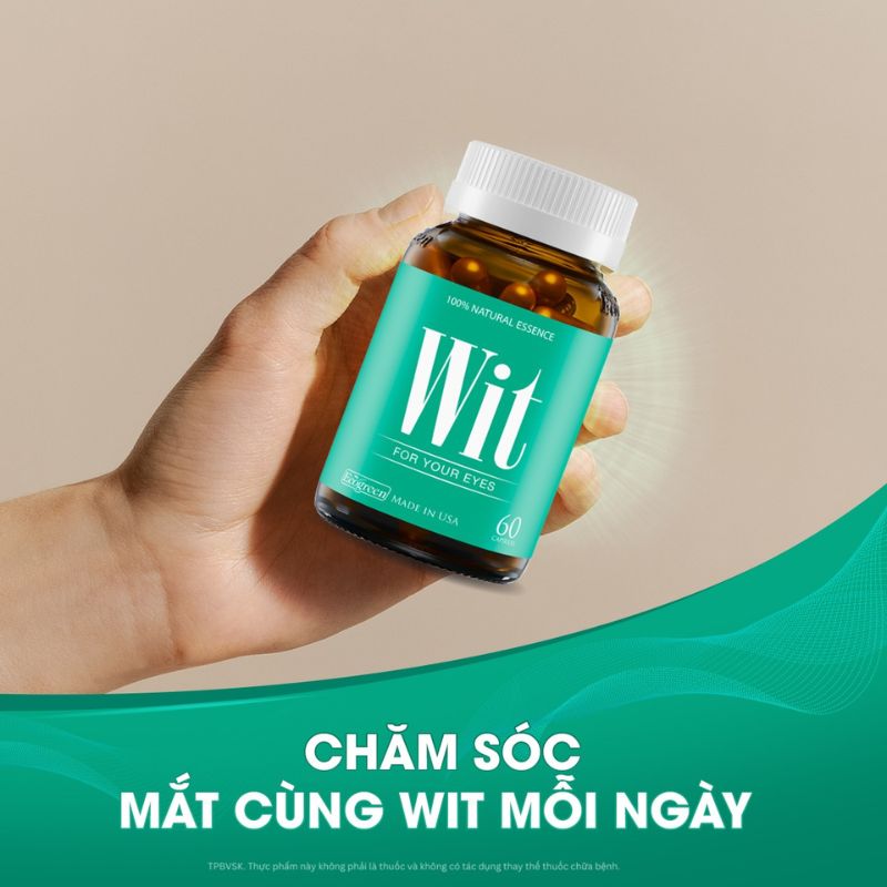 Bổ sung dưỡng chất chuyên biệt giúp hỗ trợ bảo vệ đôi mắt từ bên trong "Duy trì mỗi ngày 1 viên Wit hỗ trợ giúp mắt sáng khỏe hơn
