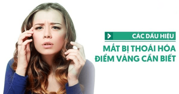 10 dấu hiệu mắt bị thoái hóa điểm vàng cần lưu ý