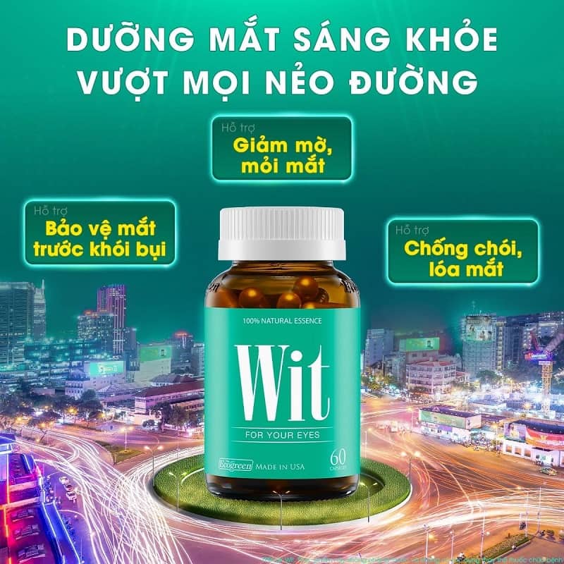 dưỡng mắt sáng đẹp cùng viên uống Wit