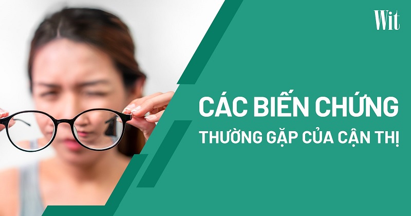 biến chứng cận thị nặng