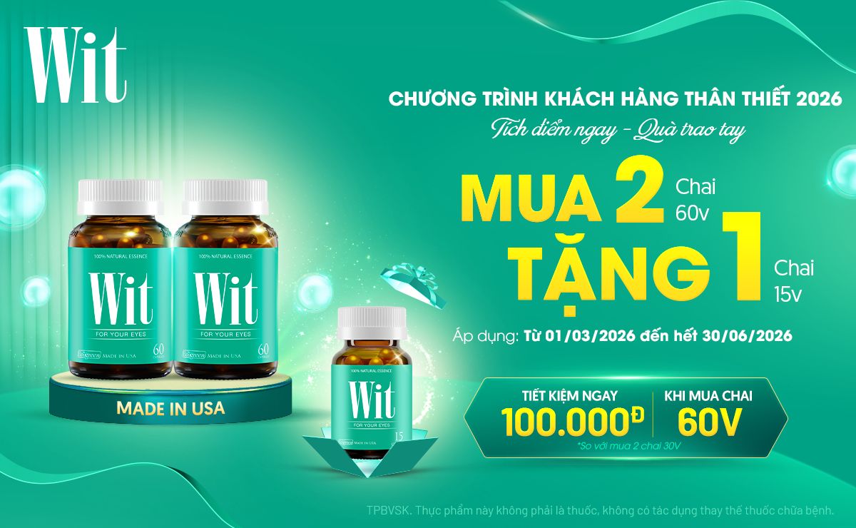 Wit - Tăng cường thị lực - Giảm mờ, mỏi mắt